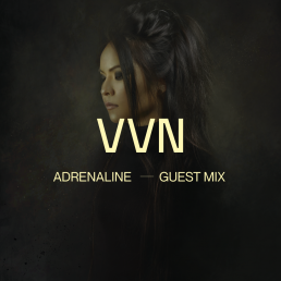 Adrenaline guest mix by VVN